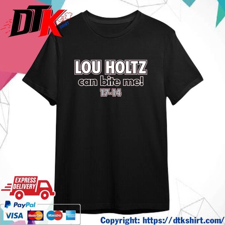 Lou Holtz Can Bite Me Ohio State College Fans Shirt