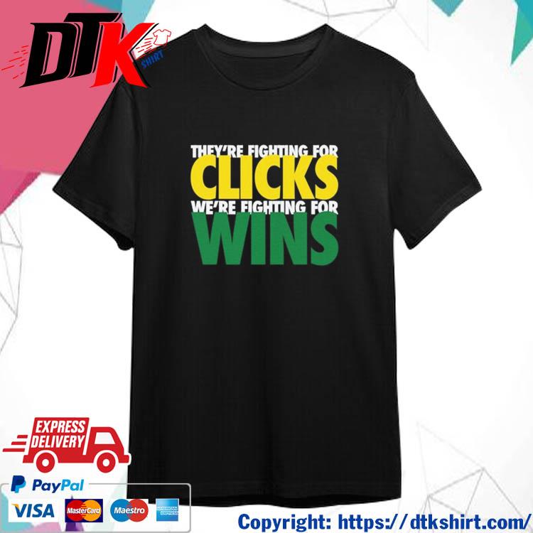 Dan Lanning They're Fighting For Clicks We're Fighting For Wins Shirt