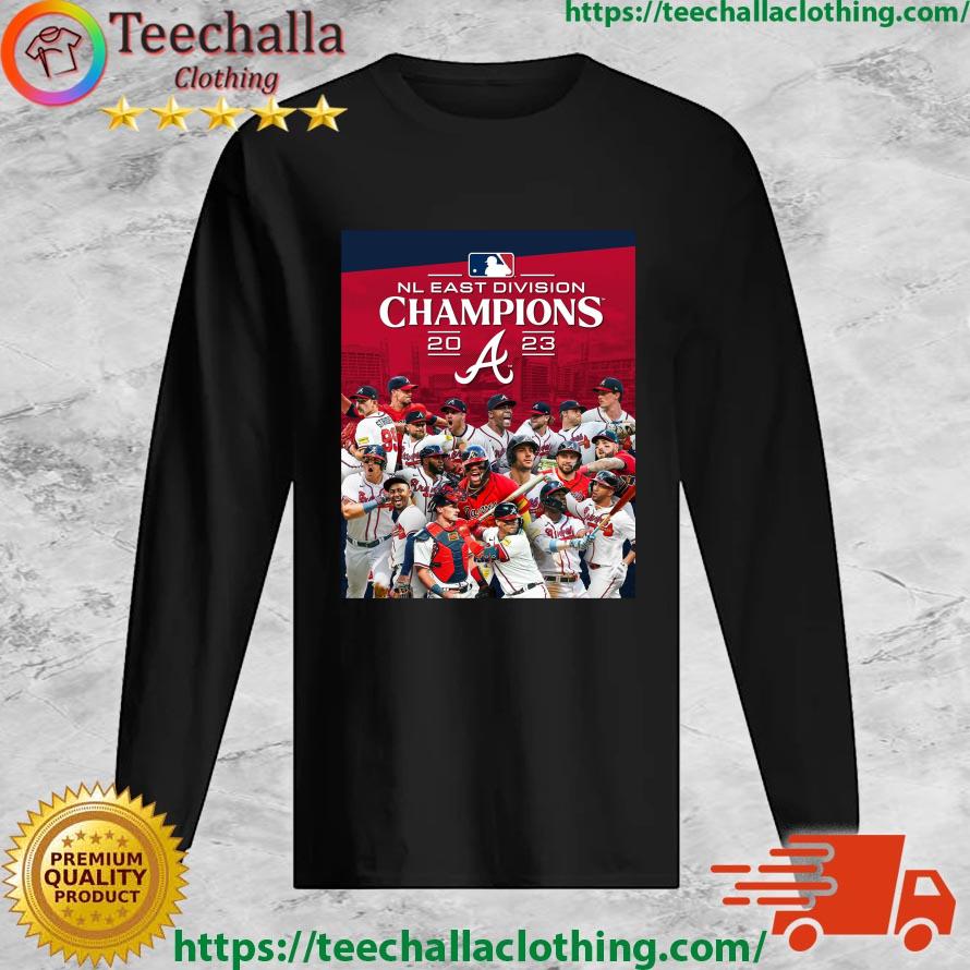 Atlanta Braves Nl East Division Champions 2023 Shirt, hoodie, sweater, long  sleeve and tank top