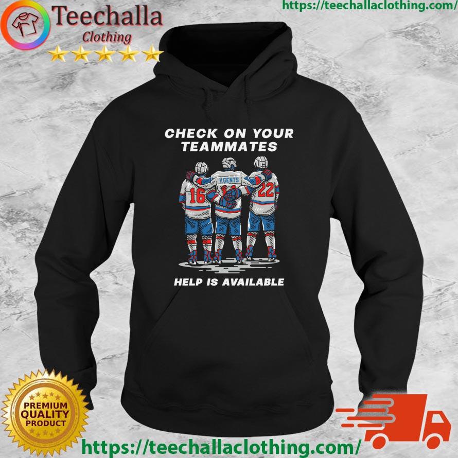 Check On Your Teammates Help Í Available s Hoodie