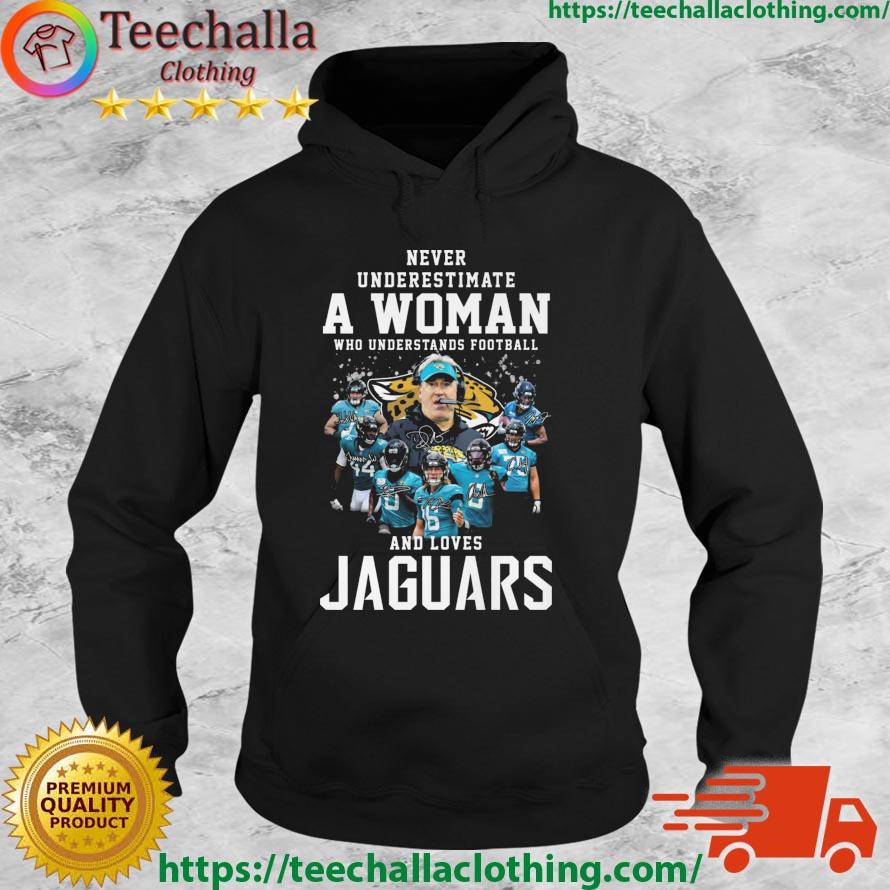 Never Underestimate A Woman Who Understands Football And Loves Jacksonville Jaguars Best Team Players Signatures s Hoodie