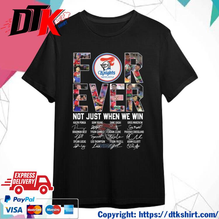 Official Newcastle Knights Forever Not Just When We Win Signatures shirt