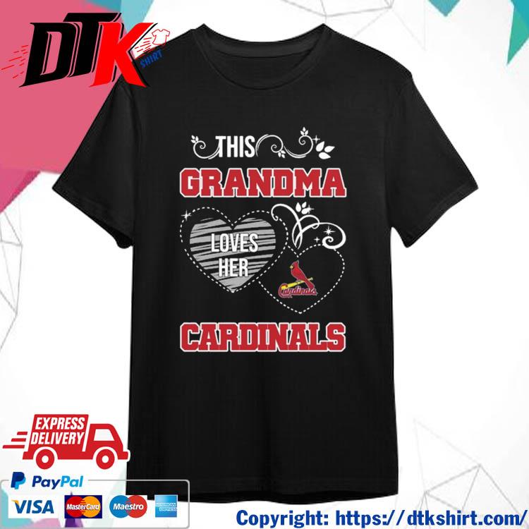 Official This Grandma Loves Her St Louis Cardinals shirt