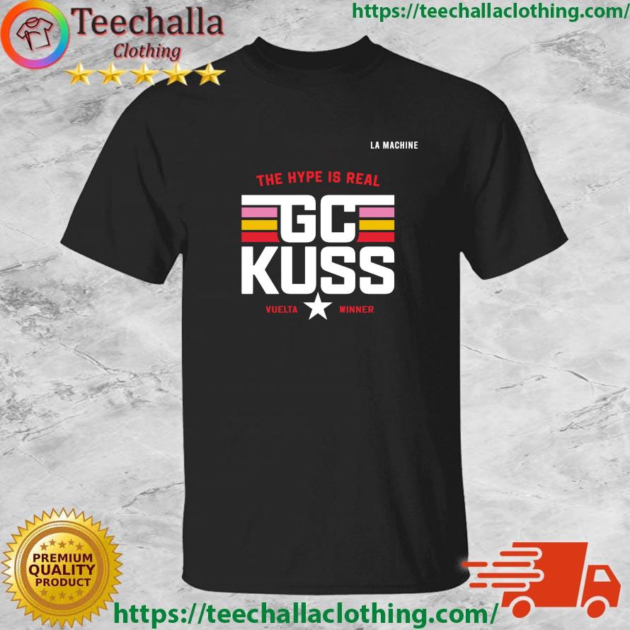 Original The Hype Is Real Gc Kuss Vuelta Winner T-shirt