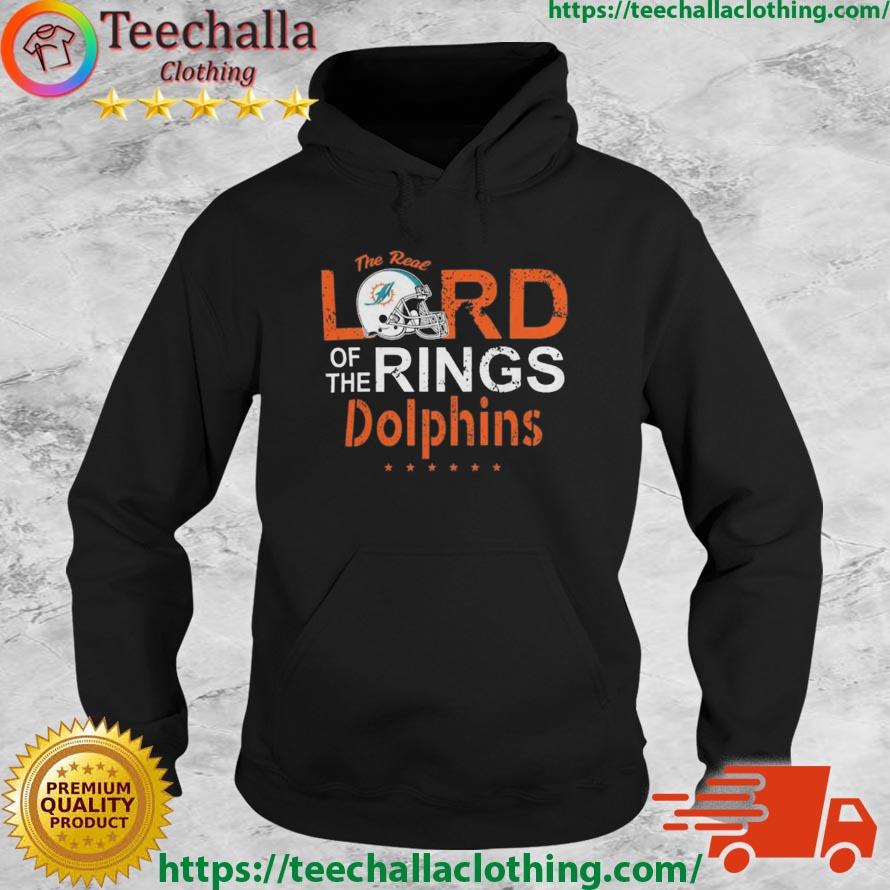 The Real Lord Of The Rings Miami Dolphins s Hoodie