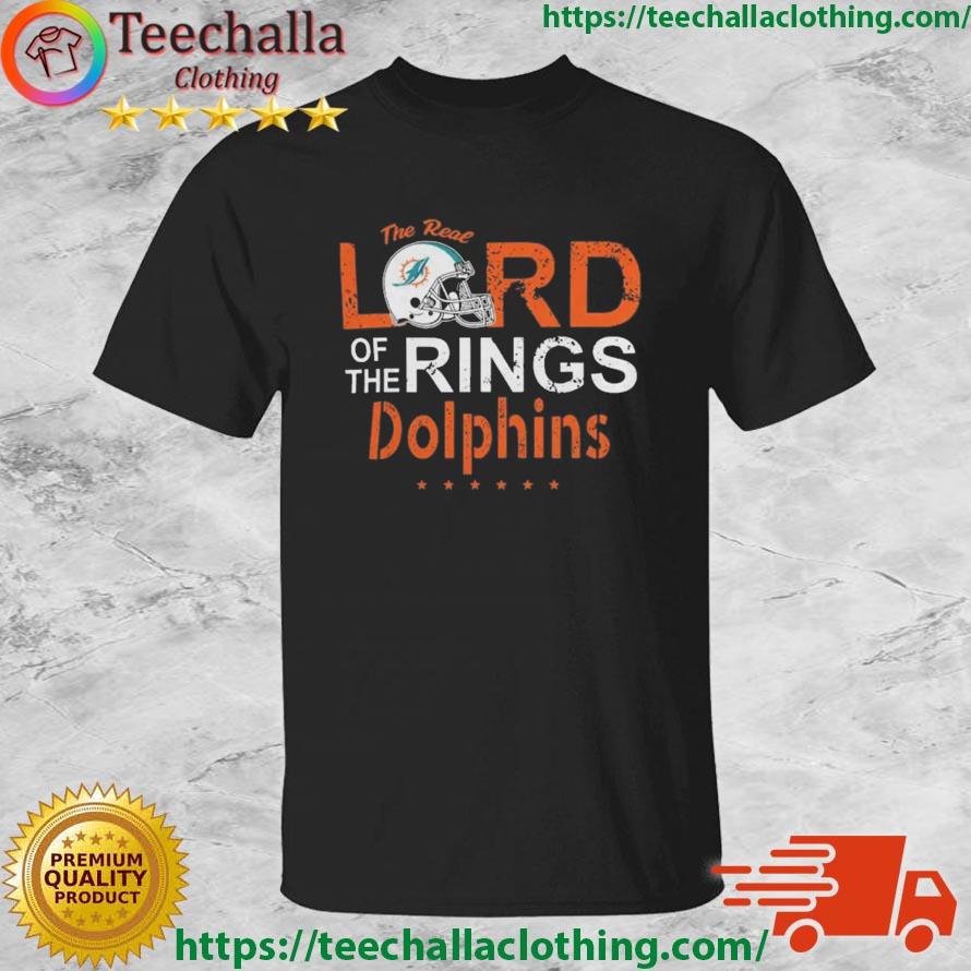 The Real Lord Of The Rings Miami Dolphins shirt