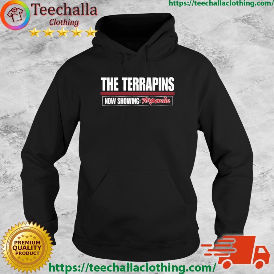 The Terrapins Now Showing Terpsville s Hoodie