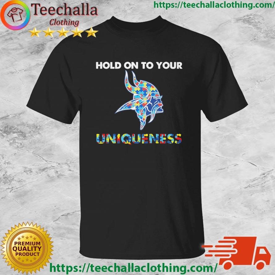 Minnesota Vikings Autism Hold On To Your Uniqueness Shirt