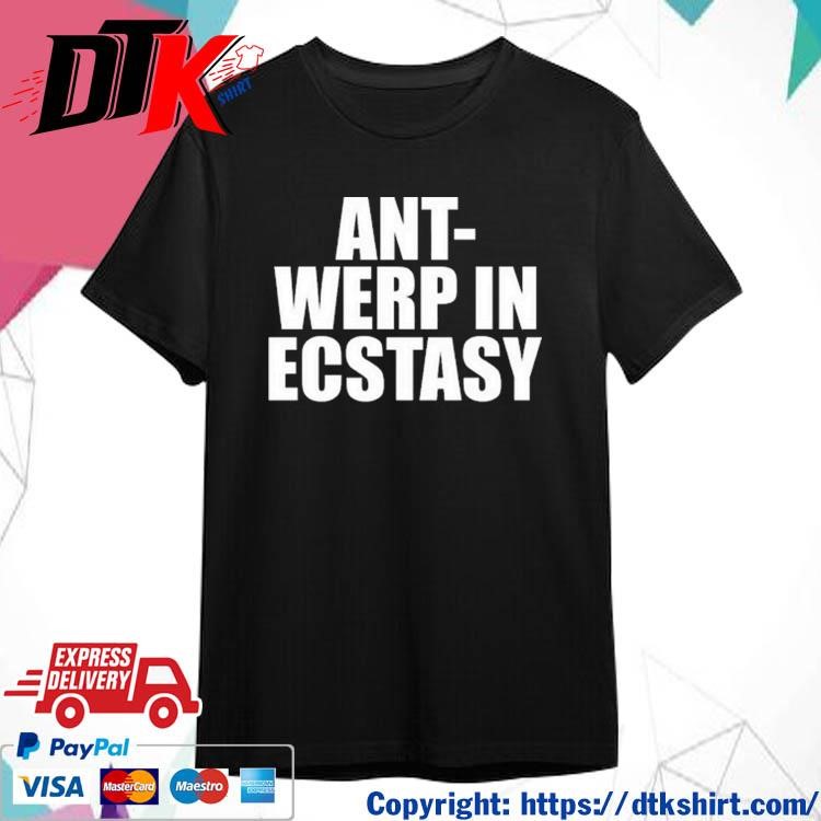 Official Olivia Inhaler Day Ant-Werp In Ecstasy t-shirt