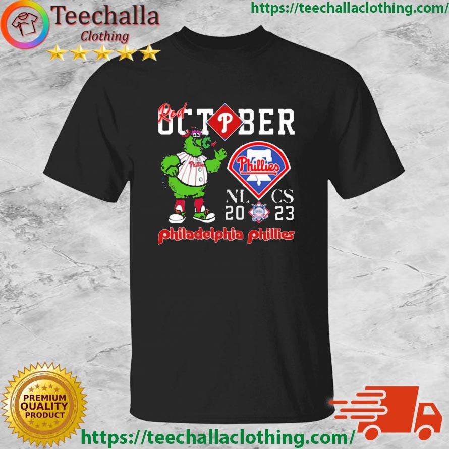 Official red October 2023 NLCS Phillies Shirt, hoodie, sweater