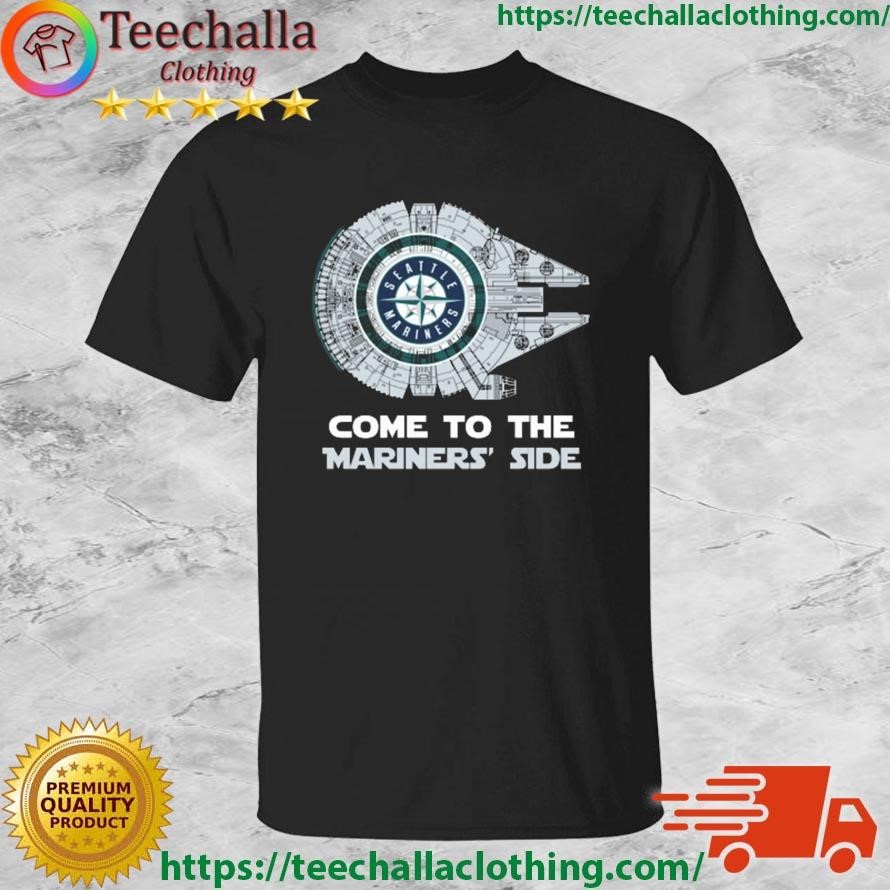 Seattle Mariners Millennium Falcon Come To The Mariners' Side Shirt