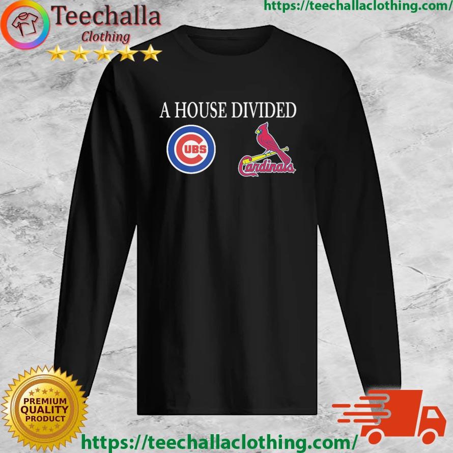 A House Divided Chicago Cubs And St Louis Cardinals shirt, hoodie