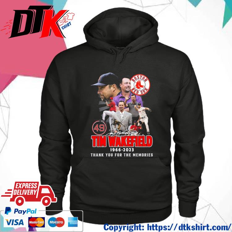 Official Tim Wakefield Boston Red Sox 1966-2023 Thank You For The Memories Signature t-s hoodie