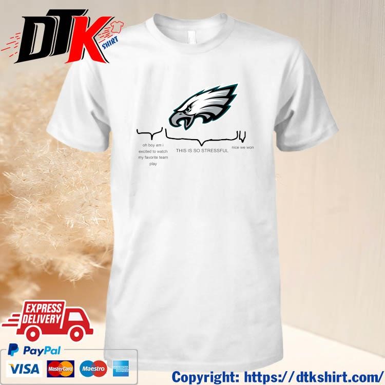 Original This Is So Stressful Meme Philadelphia Eagles T-shirt