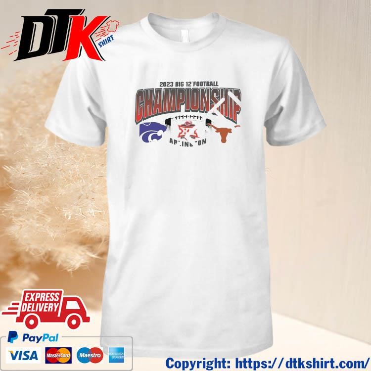 Official K-State Wildcats Vs Texas Longhorns Arlington 2023 Big 12 Football Championship Shirt