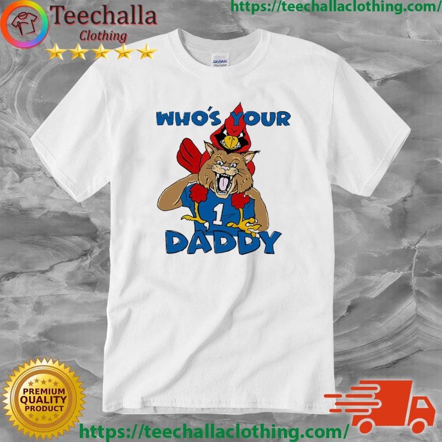 Who's Your Daddy Kentucky Wildcats Shirt