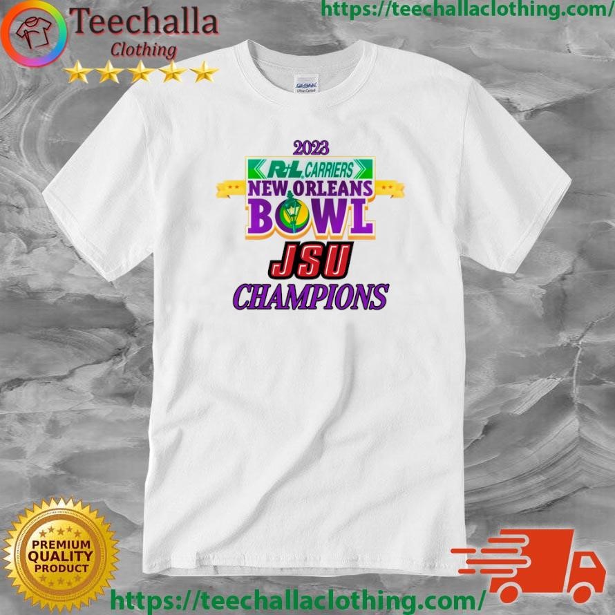 Jackson State Tigers 2023 RL Carriers New Orleans Bowl Champions Shirt