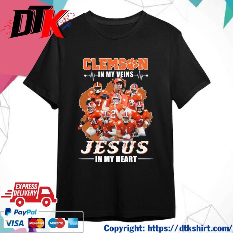 Official Original Clemson Tigers In My Veins Jesus In My Heart Football Players Shirt
