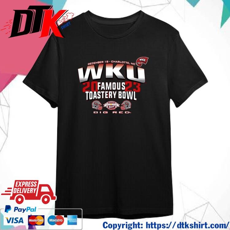 Official Western Kentucky Hilltoppers 2023 Famous Toastery Bowl Big Red Shirt