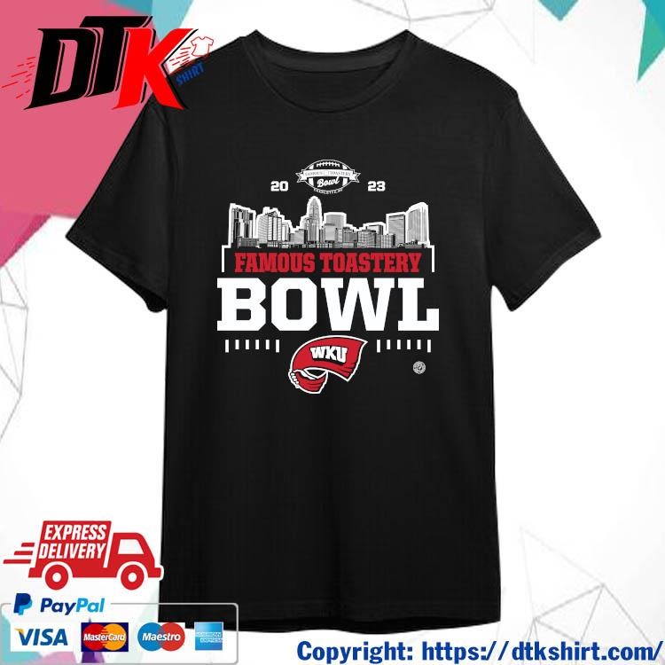 Official Western Kentucky Hilltoppers 2023 Famous Toastery Bowl Shirt