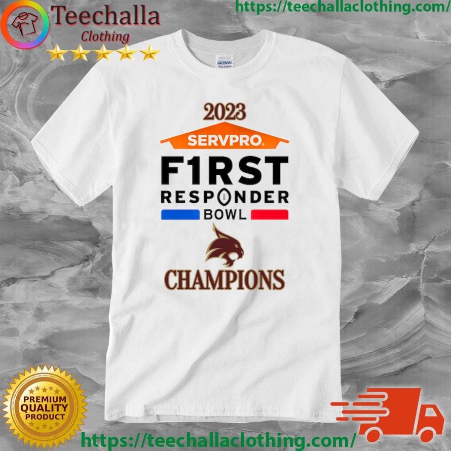 Texas State Bobcats Football 2023 Servpro First Responder Bowl Champions Shirt