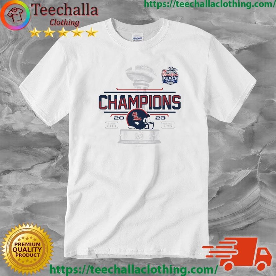 Ole Miss Rebels 2023 Chick Fil A Peach Bowl Champions Shirt