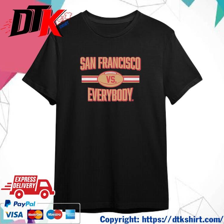 Official San Francisco vs Everybody 2024 Shirt